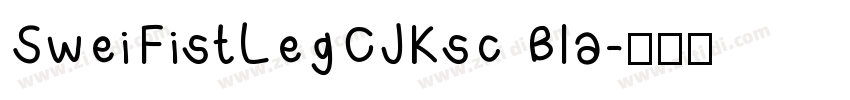 SweiFistLegCJKsc Bla字体转换